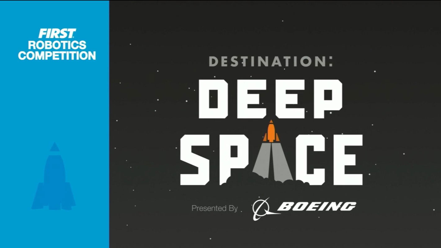 Deep Space is the name of the 2019 FIRST Robotics competitive game.