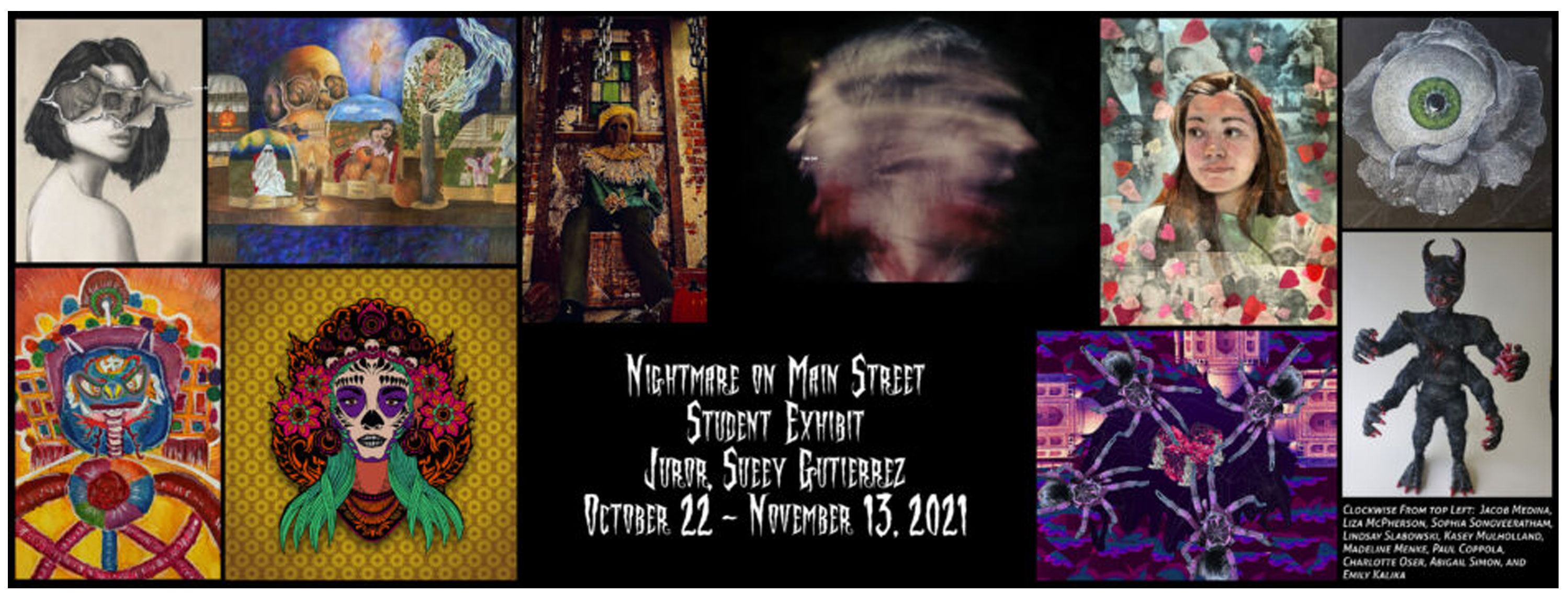 This year's Nightmare on Main Street student exhibit opens October 22 and runs through November 13.