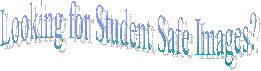 Looking for Student Safe Images? 
